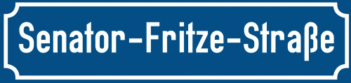 Straßenschild Senator-Fritze-Straße
