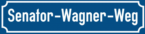 Straßenschild Senator-Wagner-Weg