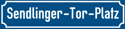 Straßenschild Sendlinger-Tor-Platz