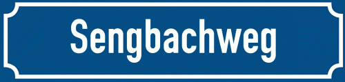 Straßenschild Sengbachweg
