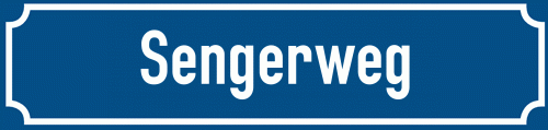 Straßenschild Sengerweg