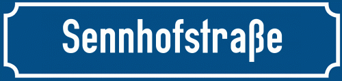 Straßenschild Sennhofstraße