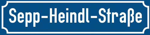 Straßenschild Sepp-Heindl-Straße