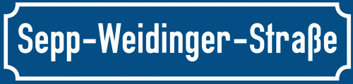 Straßenschild Sepp-Weidinger-Straße