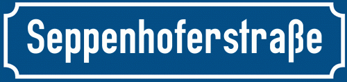 Straßenschild Seppenhoferstraße