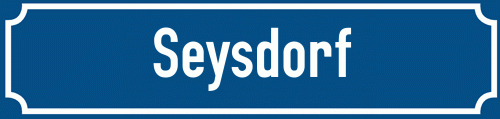 Straßenschild Seysdorf