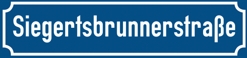 Straßenschild Siegertsbrunnerstraße zum kostenlosen Download