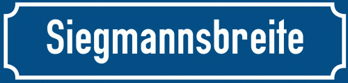 Straßenschild Siegmannsbreite