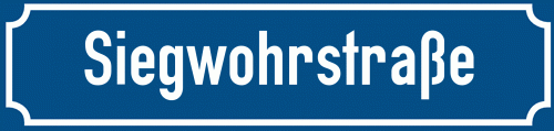 Straßenschild Siegwohrstraße