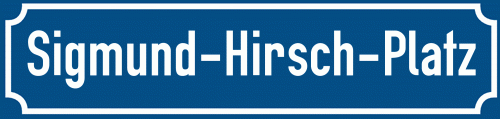 Straßenschild Sigmund-Hirsch-Platz zum kostenlosen Download