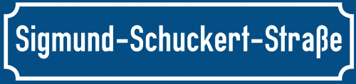 Straßenschild Sigmund-Schuckert-Straße