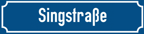 Straßenschild Singstraße