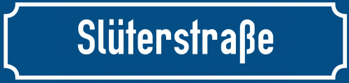 Straßenschild Slüterstraße