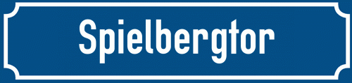 Straßenschild Spielbergtor
