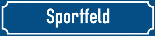 Straßenschild Sportfeld