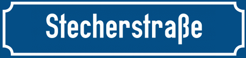 Straßenschild Stecherstraße