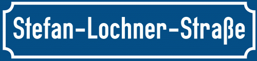 Straßenschild Stefan-Lochner-Straße