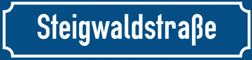 Straßenschild Steigwaldstraße