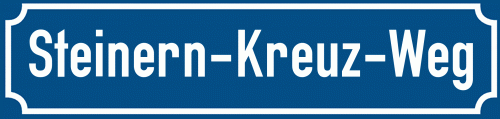 Straßenschild Steinern-Kreuz-Weg