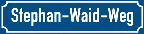 Straßenschild Stephan-Waid-Weg zum kostenlosen Download