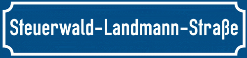 Straßenschild Steuerwald-Landmann-Straße