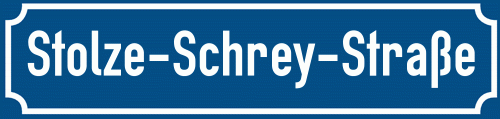 Straßenschild Stolze-Schrey-Straße