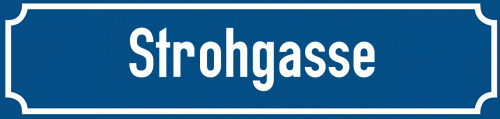 Straßenschild Strohgasse