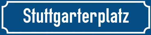 Straßenschild Stuttgarterplatz zum kostenlosen Download