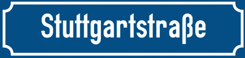 Straßenschild Stuttgartstraße