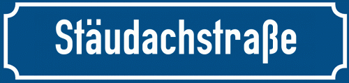 Straßenschild Stäudachstraße