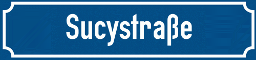 Straßenschild Sucystraße