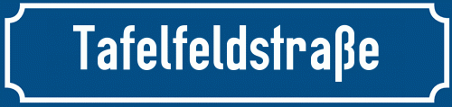 Straßenschild Tafelfeldstraße