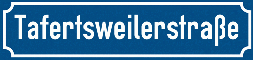 Straßenschild Tafertsweilerstraße