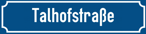 Straßenschild Talhofstraße