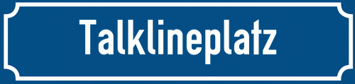 Straßenschild Talklineplatz