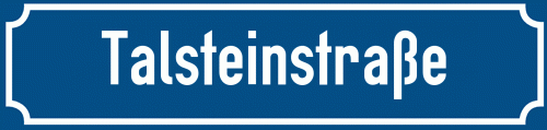 Straßenschild Talsteinstraße