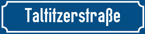 Straßenschild Taltitzerstraße