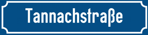 Straßenschild Tannachstraße