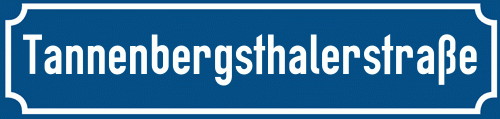 Straßenschild Tannenbergsthalerstraße