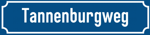 Straßenschild Tannenburgweg