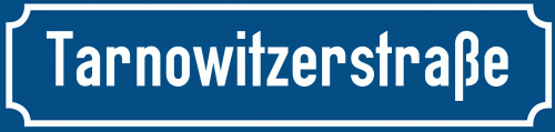Straßenschild Tarnowitzerstraße zum kostenlosen Download