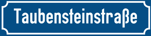 Straßenschild Taubensteinstraße