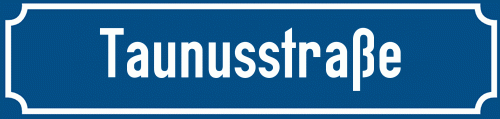 Straßenschild Taunusstraße zum kostenlosen Download