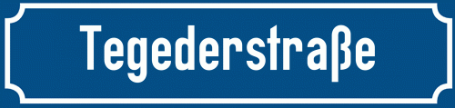 Straßenschild Tegederstraße