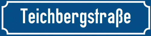 Straßenschild Teichbergstraße