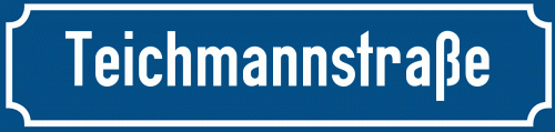 Straßenschild Teichmannstraße