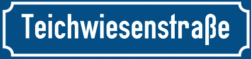 Straßenschild Teichwiesenstraße