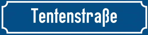 Straßenschild Tentenstraße
