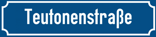 Straßenschild Teutonenstraße