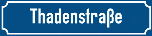 Straßenschild Thadenstraße